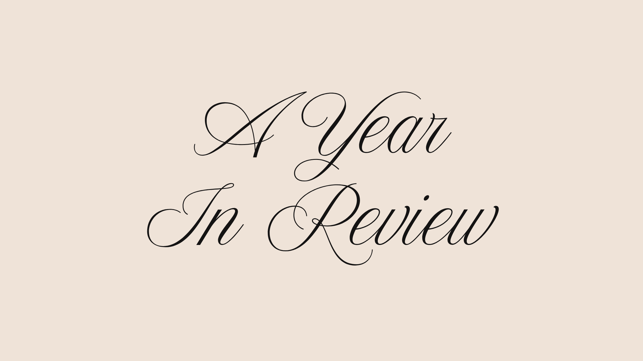 A Year in Review
