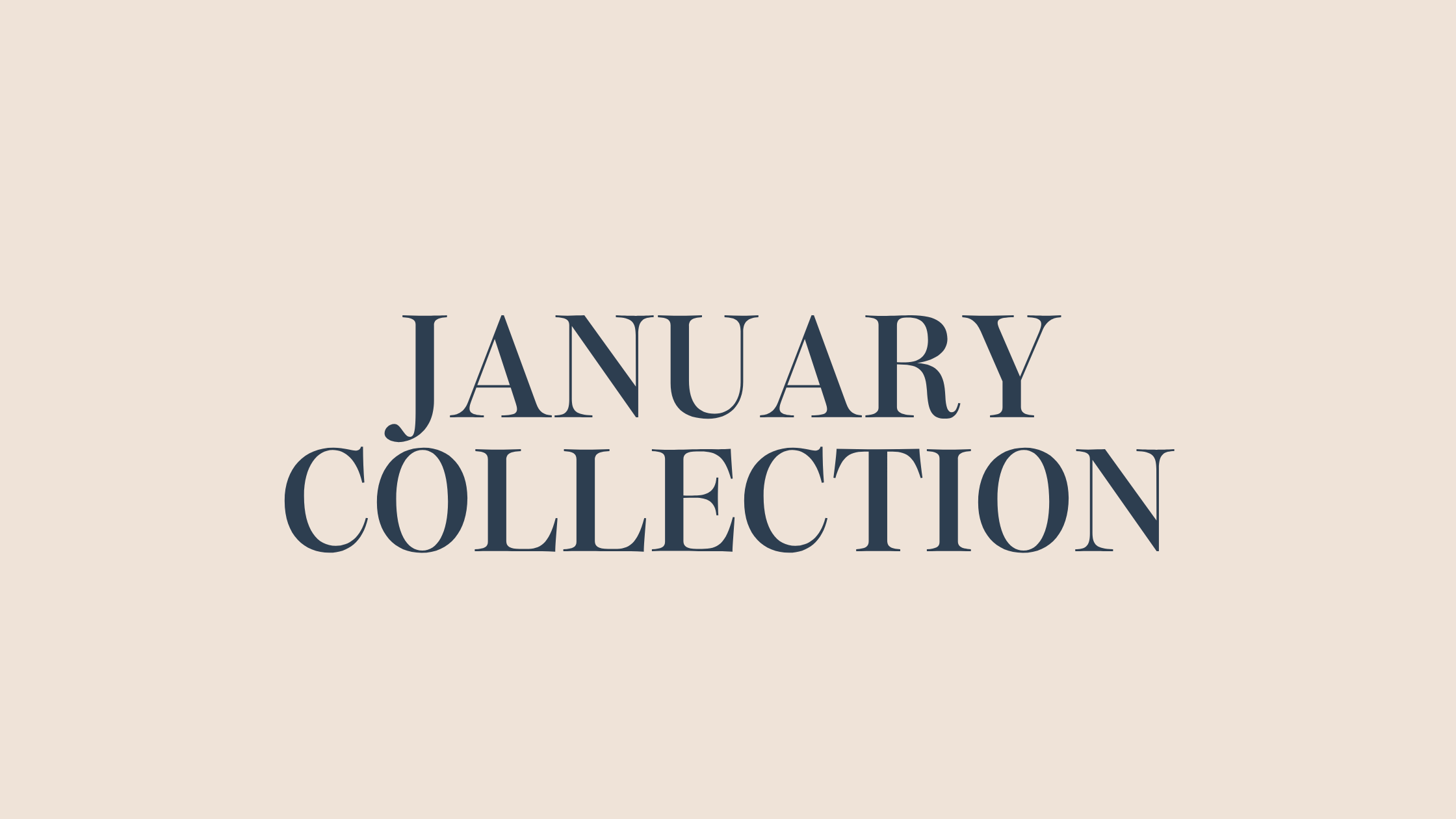 January 2026 Collection