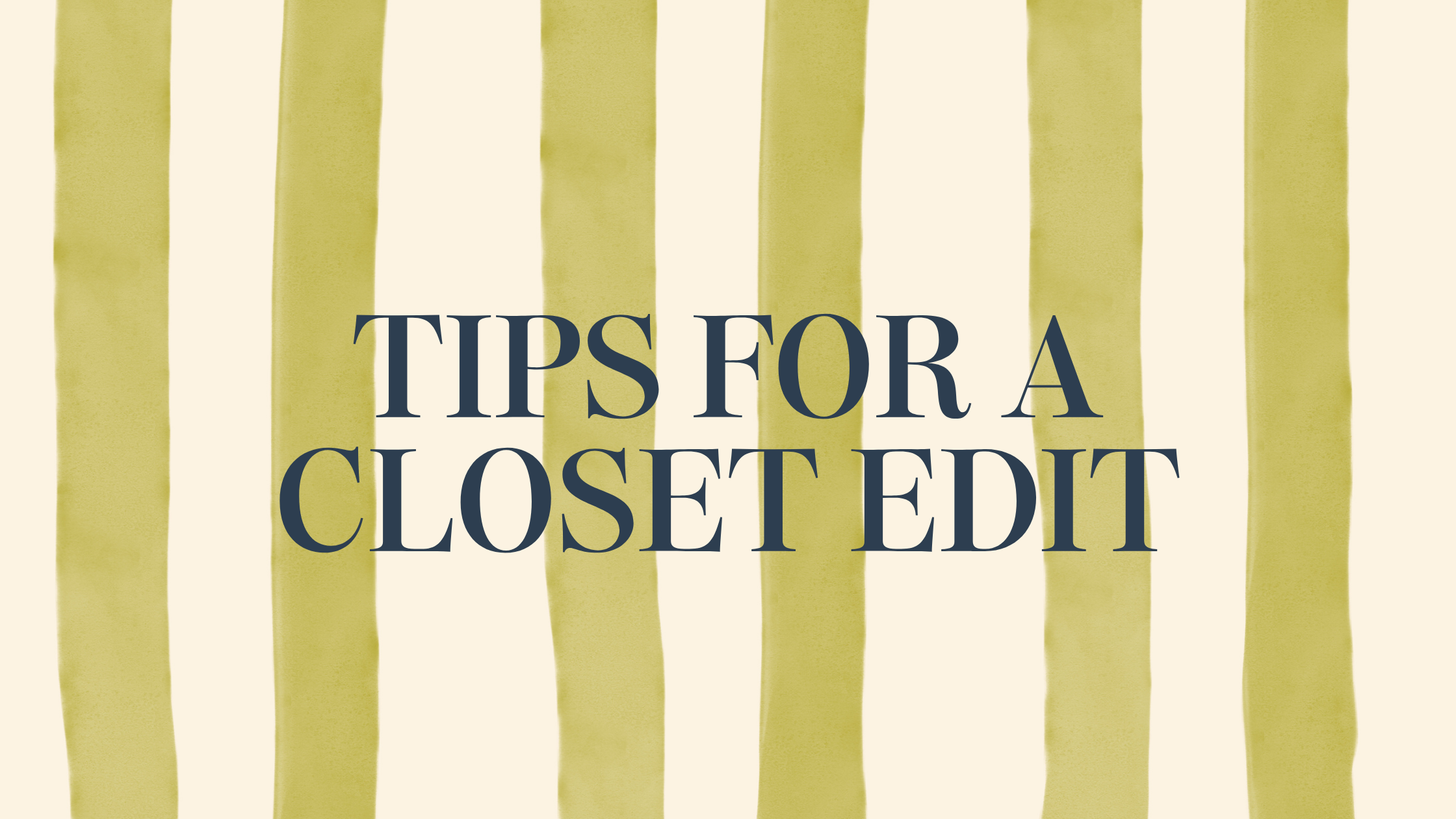 Tips for a little mid-season wardrobe edit